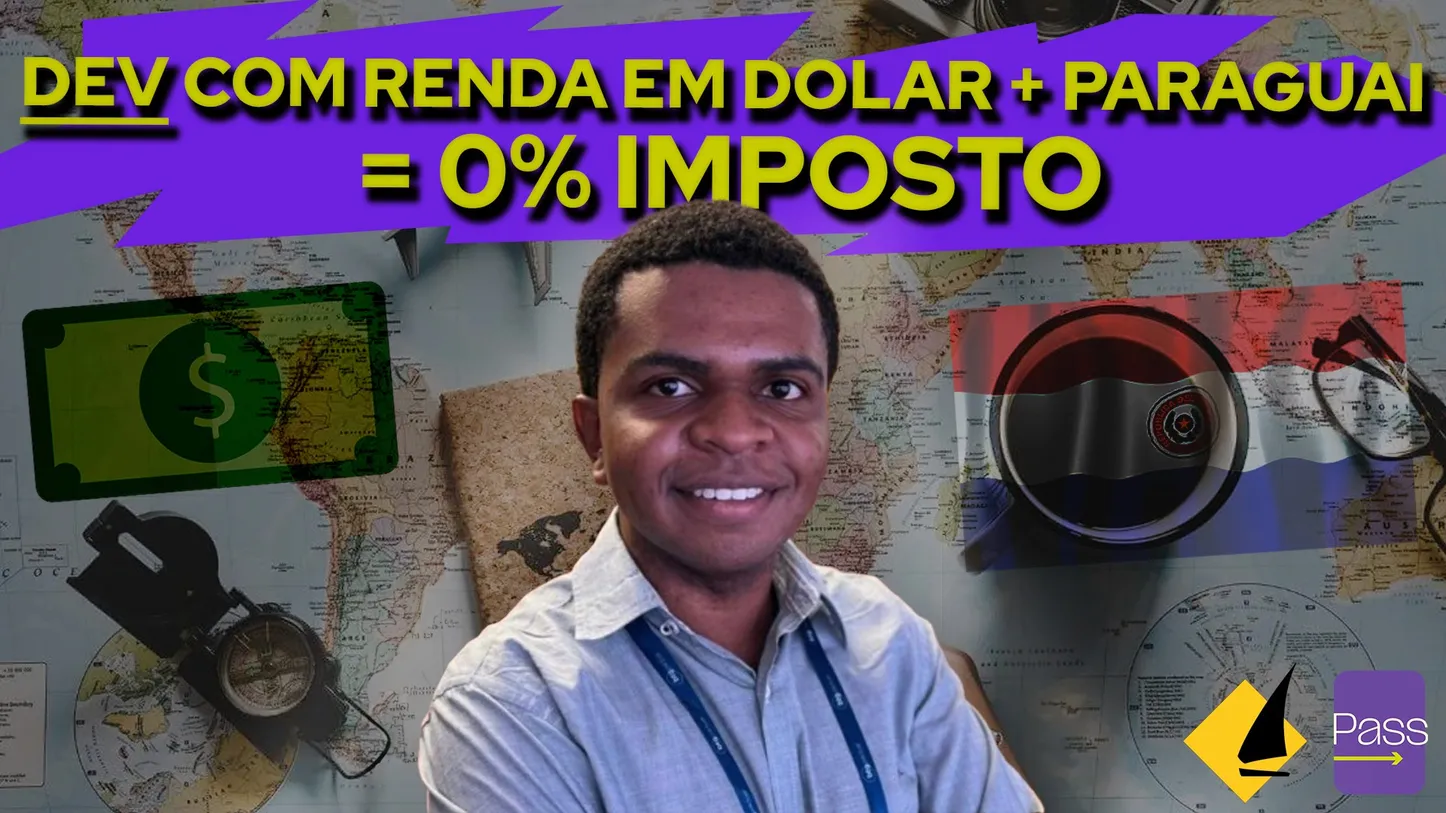 Guilherme Avelino na capa do vídeo “Dev com renda em dólar + Paraguai = 0% imposto”